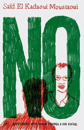 NO | 9788416673056 | EL KADAOUI MOUSSAOUI, SAÏD | Llibreria Aqualata | Comprar libros en catalán y castellano online | Comprar libros Igualada