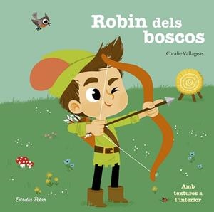 ROBIN DELS BOSCOS | 9788416522507 | VALLAGEAS, CORALIE  | Llibreria Aqualata | Comprar libros en catalán y castellano online | Comprar libros Igualada