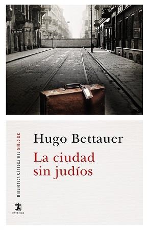 CIUDAD SIN JUDÍOS, LA | 9788437635989 | BETTAUER, HUGO | Llibreria Aqualata | Comprar libros en catalán y castellano online | Comprar libros Igualada