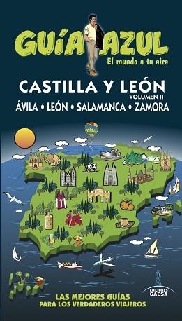 CASTILLA LEÓN II. ÁVILA, SALAMANCA, LEÓN Y ZAMORA (GUÍA AZUL) | 9788416766321 | LEDRADO, PALOMA/GARCÍA, JESÚS/INGELMO, ÁNGEL/GONZÁLEZ, IGNACIO | Llibreria Aqualata | Comprar libros en catalán y castellano online | Comprar libros Igualada