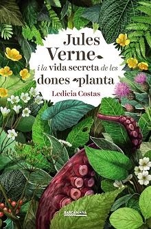 JULES VERNE I EL SECRET DE LES DONES PLANTA | 9788448941185 | COSTAS, LEDICIA | Llibreria Aqualata | Comprar libros en catalán y castellano online | Comprar libros Igualada