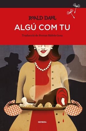 ALGÚ COM TU | 9788416698080 | DAHL, ROALD | Llibreria Aqualata | Comprar libros en catalán y castellano online | Comprar libros Igualada
