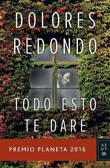 TODO ESTO TE DARÉ | 9788408163176 | REDONDO, DOLORES | Llibreria Aqualata | Comprar llibres en català i castellà online | Comprar llibres Igualada
