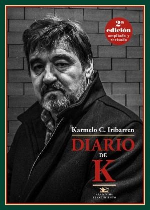 DIARIO DE K. | 9788416685271 | IRIBARREN, KARMELO C | Llibreria Aqualata | Comprar libros en catalán y castellano online | Comprar libros Igualada