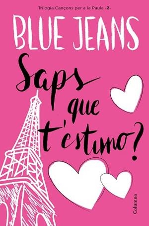SAPS QUE T'ESTIMO? | 9788466421461 | BLUE JEANS | Llibreria Aqualata | Comprar libros en catalán y castellano online | Comprar libros Igualada