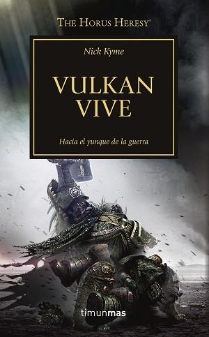 VULKAN VIVE (LA HEREJÍA DE HORUS 26) | 9788445003336 | KYME, NICK | Llibreria Aqualata | Comprar libros en catalán y castellano online | Comprar libros Igualada
