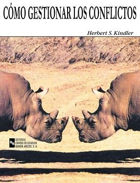 COMO GESTIONAR LOS CONFLICTOS | 9788480044806 | KINDLER, HERBERT S. | Llibreria Aqualata | Comprar libros en catalán y castellano online | Comprar libros Igualada