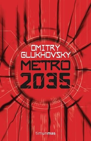 METRO 2035 | 9788445004012 | GLUKHOVSKY, DMITRY  | Llibreria Aqualata | Comprar libros en catalán y castellano online | Comprar libros Igualada