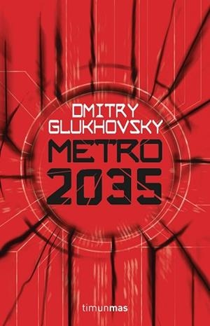 METRO 2035 | 9788445004012 | GLUKHOVSKY, DMITRY  | Llibreria Aqualata | Comprar llibres en català i castellà online | Comprar llibres Igualada