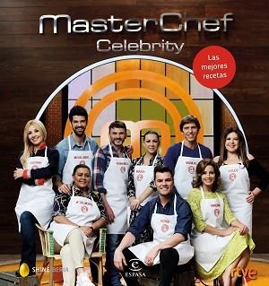 MASTERCHEF CELEBRITY. LAS MEJORES RECETAS | 9788467048698 | SHINE/RTVE | Llibreria Aqualata | Comprar libros en catalán y castellano online | Comprar libros Igualada