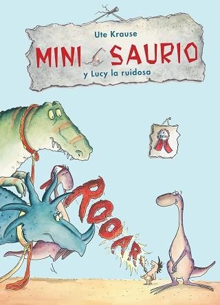 MINI SAURIO Y LUCY LA RUIDOSA | 9788468324937 | KRAUSER, UTE | Llibreria Aqualata | Comprar llibres en català i castellà online | Comprar llibres Igualada