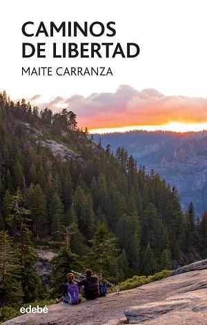 CAMINOS DE LIBERTAD | 9788468325163 | CARRANZA, MAITE | Llibreria Aqualata | Comprar libros en catalán y castellano online | Comprar libros Igualada