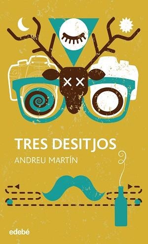 TRES DESITJOS | 9788468324951 | MARTÍN, ANDREU | Llibreria Aqualata | Comprar libros en catalán y castellano online | Comprar libros Igualada