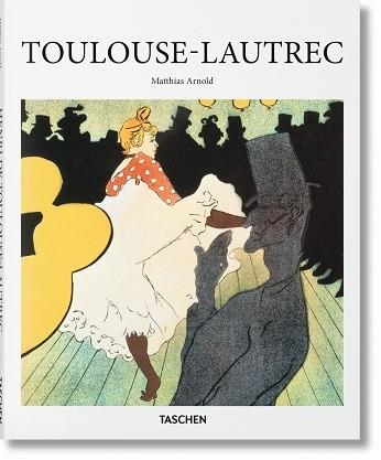 TOULOUSE-LAUTREC | 9783836560825 | ARNOLD, MATTHIAS | Llibreria Aqualata | Comprar libros en catalán y castellano online | Comprar libros Igualada