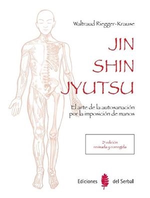 JIN SHIN JYUTSU (2ª EDICIÓN) | 9788476289037 | RIEGGER-KRAUSE, WALTRAUD | Llibreria Aqualata | Comprar llibres en català i castellà online | Comprar llibres Igualada
