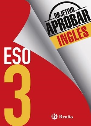OBJETIVO APROBAR INGLÉS 3 ESO | 9788469612040 | AA.VV. | Llibreria Aqualata | Comprar libros en catalán y castellano online | Comprar libros Igualada