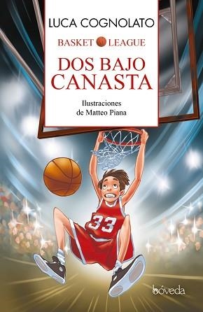 DOS BAJO CANASTA (BASKET LEAGUE) | 9788416691166 | COGNOLATO, LUCA | Llibreria Aqualata | Comprar libros en catalán y castellano online | Comprar libros Igualada