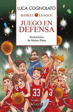 JUEGO EN DEFENSA (BASKET LEAGUE) | 9788416691180 | COGNOLATO, LUCA | Llibreria Aqualata | Comprar llibres en català i castellà online | Comprar llibres Igualada
