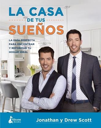CASA DE TUS SUEÑOS, LA | 9788416788095 | SCOTT, JONATHAN / SCOTT, DREW | Llibreria Aqualata | Comprar libros en catalán y castellano online | Comprar libros Igualada