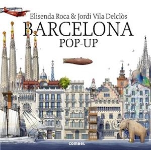BARCELONA POP-UP | 9788491011491 | ROCA, ELISENDA | Llibreria Aqualata | Comprar libros en catalán y castellano online | Comprar libros Igualada