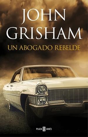 UN ABOGADO REBELDE | 9788401017599 | GRISHAM, JOHN | Llibreria Aqualata | Comprar llibres en català i castellà online | Comprar llibres Igualada