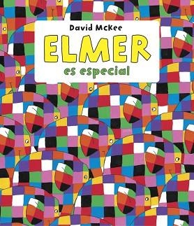 ELMER ES ESPECIAL (ELMER. PRIMERAS LECTURAS) | 9788448844639 | MCKEE, DAVID | Llibreria Aqualata | Comprar libros en catalán y castellano online | Comprar libros Igualada