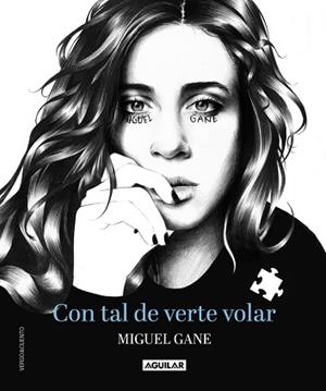 CON TAL DE VERTE VOLAR | 9788403516540 | GANE, MIGUEL | Llibreria Aqualata | Comprar libros en catalán y castellano online | Comprar libros Igualada