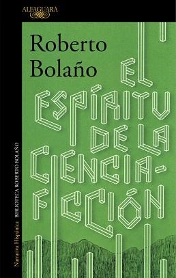 ESPÍRITU DE LA CIENCIA-FICCIÓN, EL | 9788420423913 | BOLAÑO, ROBERTO | Llibreria Aqualata | Comprar llibres en català i castellà online | Comprar llibres Igualada