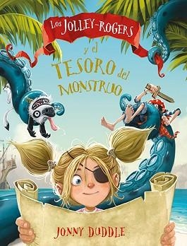 JOLLEY-ROGERS Y EL TESORO DEL MONSTRUO, LOS | 9788494502743 | DUDDLE, JONNY | Llibreria Aqualata | Comprar libros en catalán y castellano online | Comprar libros Igualada