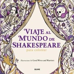 VIAJE AL MUNDO DE SHAKESPEARE PARA COLOREAR | 9788498019780 | BOLTON, BECKY / CHAPPELL, LOUISE | Llibreria Aqualata | Comprar libros en catalán y castellano online | Comprar libros Igualada