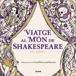 VIATGE AL MÓN DE SHAKESPEARE PER PINTAR | 9788498019797 | BOLTON, BECKY / CHAPPELL, LOUISE | Llibreria Aqualata | Comprar libros en catalán y castellano online | Comprar libros Igualada