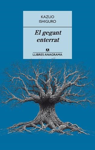 GEGANT ENTERRAT, EL | 9788433915405 | ISHIGURO, KAZUO | Llibreria Aqualata | Comprar llibres en català i castellà online | Comprar llibres Igualada