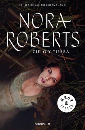 CIELO Y TIERRA (LA ISLA DE LAS TRES HERMANAS 2) | 9788466337212 | ROBERTS, NORA | Llibreria Aqualata | Comprar libros en catalán y castellano online | Comprar libros Igualada