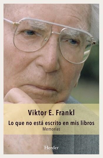 LO QUE NO ESTÀ ESCRITO EN MIS LIBROS. MEMORIAS | 9788425437557 | FRANKL, VIKTOR E. | Llibreria Aqualata | Comprar libros en catalán y castellano online | Comprar libros Igualada