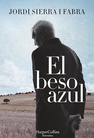 BESO AZUL, EL | 9788491390114 | SIERRA I FABRA, JORDI | Llibreria Aqualata | Comprar libros en catalán y castellano online | Comprar libros Igualada