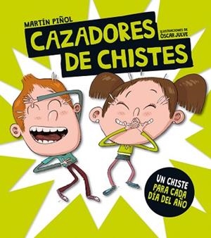 CAZADORES DE CHISTES | 9788424658816 | PIÑOL, MARTÍN | Llibreria Aqualata | Comprar llibres en català i castellà online | Comprar llibres Igualada