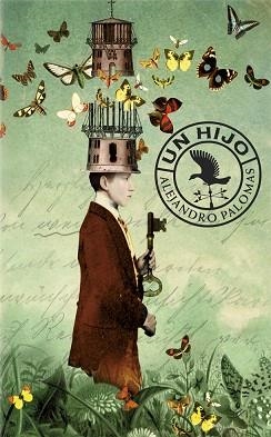 UN HIJO | 9788424659691 | PALOMAS, ALEJANDRO | Llibreria Aqualata | Comprar libros en catalán y castellano online | Comprar libros Igualada