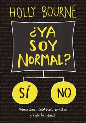 YA SOY NORMAL? | 9788424658571 | BOURNE, HOLLY | Llibreria Aqualata | Comprar libros en catalán y castellano online | Comprar libros Igualada