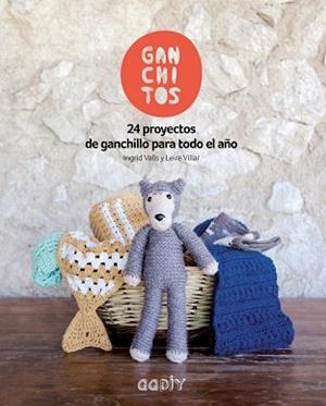 GANCHITOS | 9788425229404 | VALLS SOLEY, INGRID / VILLAR GÓMEZ, LEIRE | Llibreria Aqualata | Comprar libros en catalán y castellano online | Comprar libros Igualada