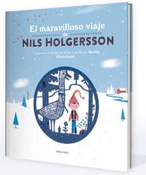 MARAVILLOSO VIAJE DE NILS HOLGERSSON, EL | 9788414005590 | LAGERLÖF, SELMA | Llibreria Aqualata | Comprar libros en catalán y castellano online | Comprar libros Igualada