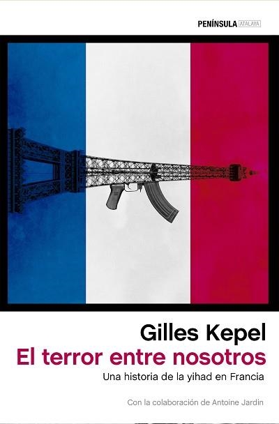 TERROR ENTRE NOSOTROS, EL | 9788499425511 | KEPEL, GILLES | Llibreria Aqualata | Comprar libros en catalán y castellano online | Comprar libros Igualada