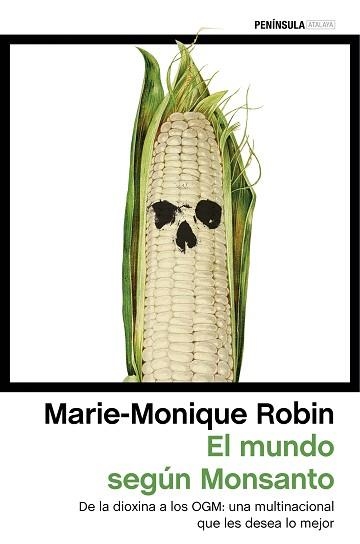 MUNDO SEGÚN MONSANTO, EL | 9788499425528 | MARIE-MONIQUE ROBIN | Llibreria Aqualata | Comprar llibres en català i castellà online | Comprar llibres Igualada