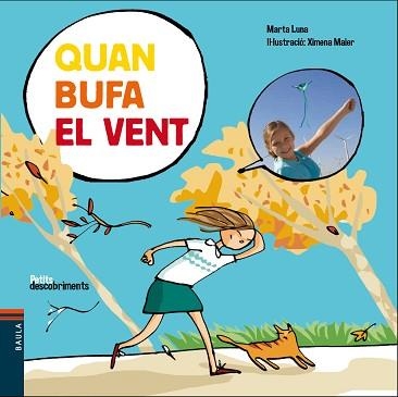 QUAN BUFA EL VENT | 9788447932535 | LUNA SANJUAN, MARTA | Llibreria Aqualata | Comprar libros en catalán y castellano online | Comprar libros Igualada