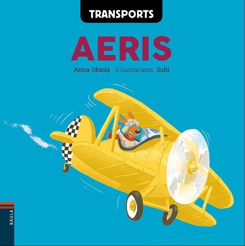 TRANSPORTS AERIS | 9788447932573 | OBIOLS LLOPART, ANNA | Llibreria Aqualata | Comprar libros en catalán y castellano online | Comprar libros Igualada