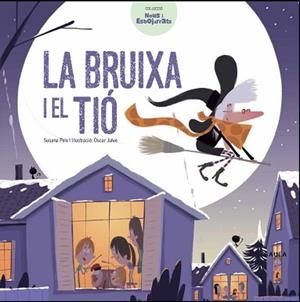 BRUIXA I EL TIÓ, LA | 9788447932641 | PEIX CRUZ, SUSANA | Llibreria Aqualata | Comprar libros en catalán y castellano online | Comprar libros Igualada