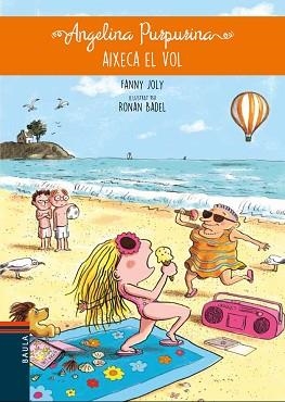 ANGELINA PURPURINA AIXECA EL VOL | 9788447932689 | JOLY, FANNY | Llibreria Aqualata | Comprar libros en catalán y castellano online | Comprar libros Igualada