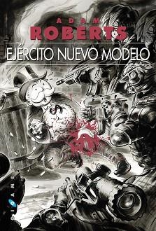 EJERCITO NUEVO MODELO | 9788416035557 | ROBERTS, ADAM | Llibreria Aqualata | Comprar libros en catalán y castellano online | Comprar libros Igualada