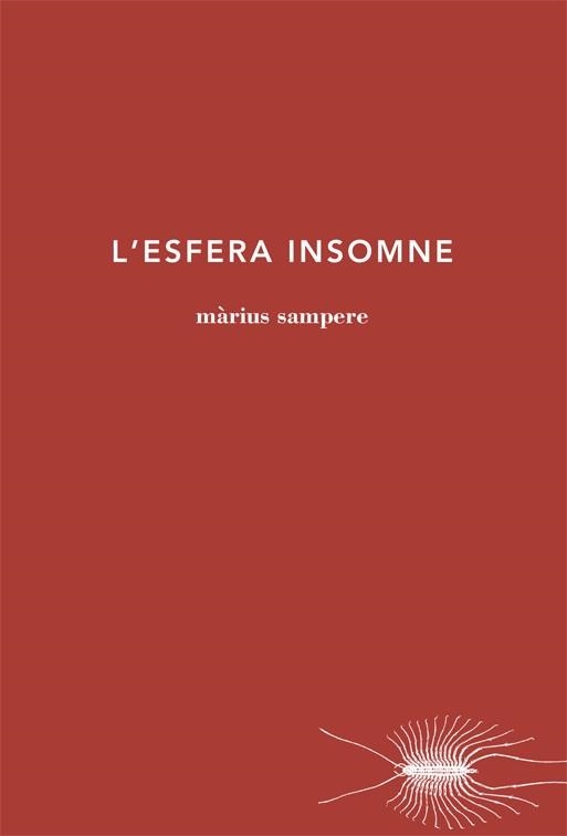 ESFERA INSOMNE, L' | 9788494329494 | SAMPERE PASSARELL, MÀRIUS | Llibreria Aqualata | Comprar llibres en català i castellà online | Comprar llibres Igualada