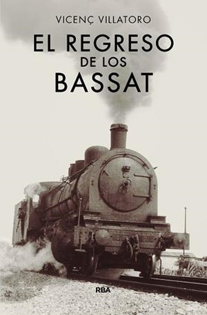 REGRESO DE LOS BASSAT, EL | 9788490567128 | VILLATORO, VICENÇ | Llibreria Aqualata | Comprar libros en catalán y castellano online | Comprar libros Igualada