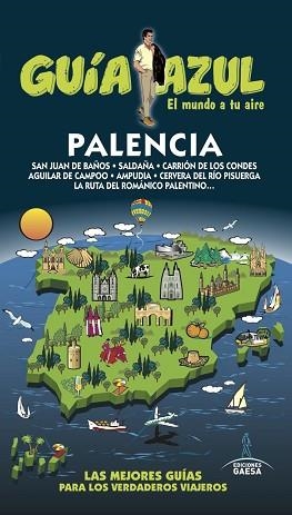 PALENCIA GUÍA AZUL  | 9788416766383 | GARCÍA, JESÚS / LEDRADO, PALOMA / GONZÁLEZ, IGNACIO | Llibreria Aqualata | Comprar libros en catalán y castellano online | Comprar libros Igualada